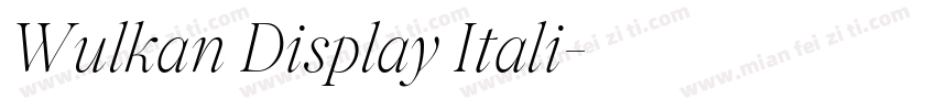 Wulkan Display Itali字体转换